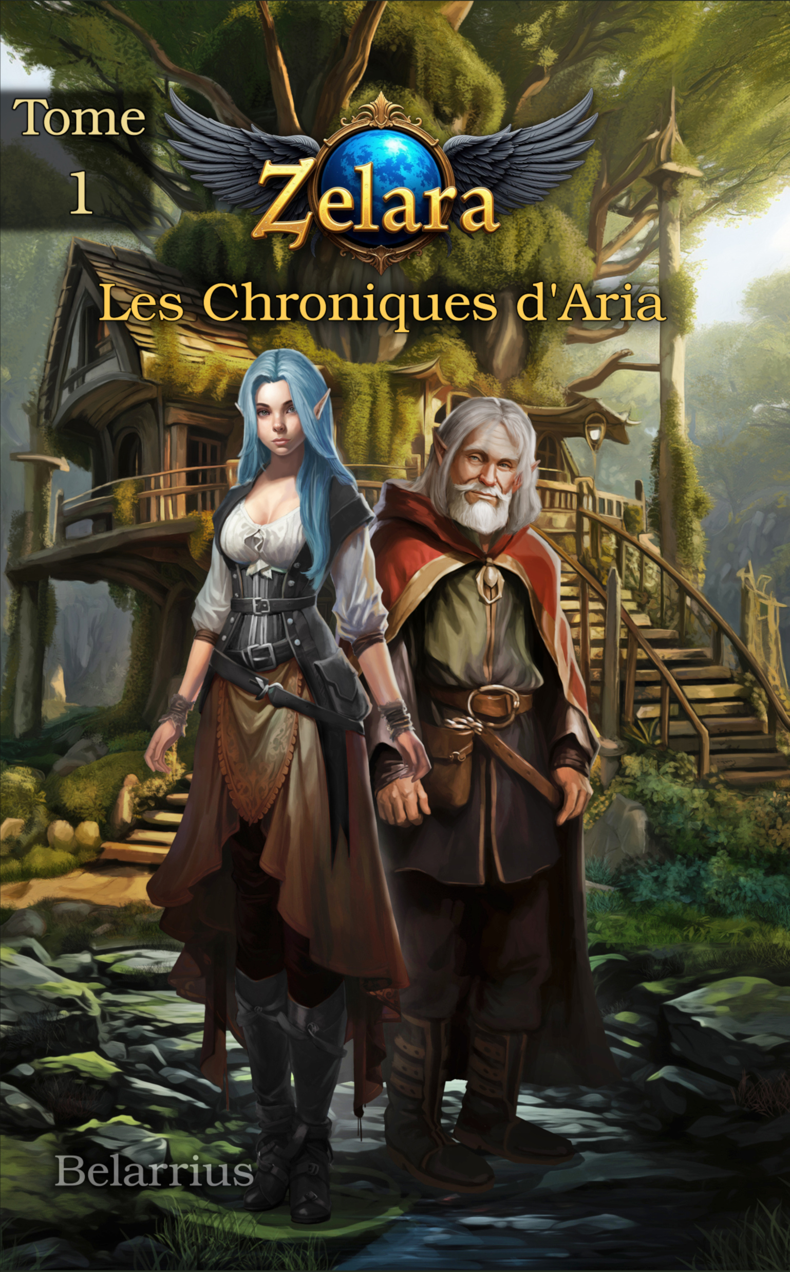Zelara : Les Chroniques d'Aria - Tome 1